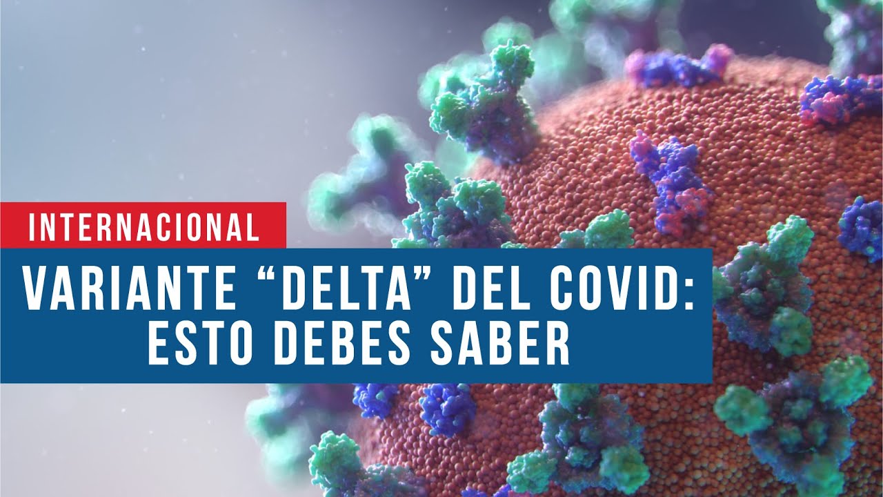 Los síntomas de la variante Delta: Más contagiosa y síntomas diferentes. maxresdefault
