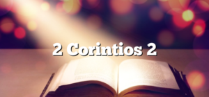 2 Corintios 2