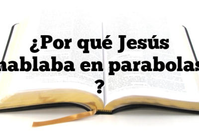 ¿Por qué Jesús hablaba en parabolas ?